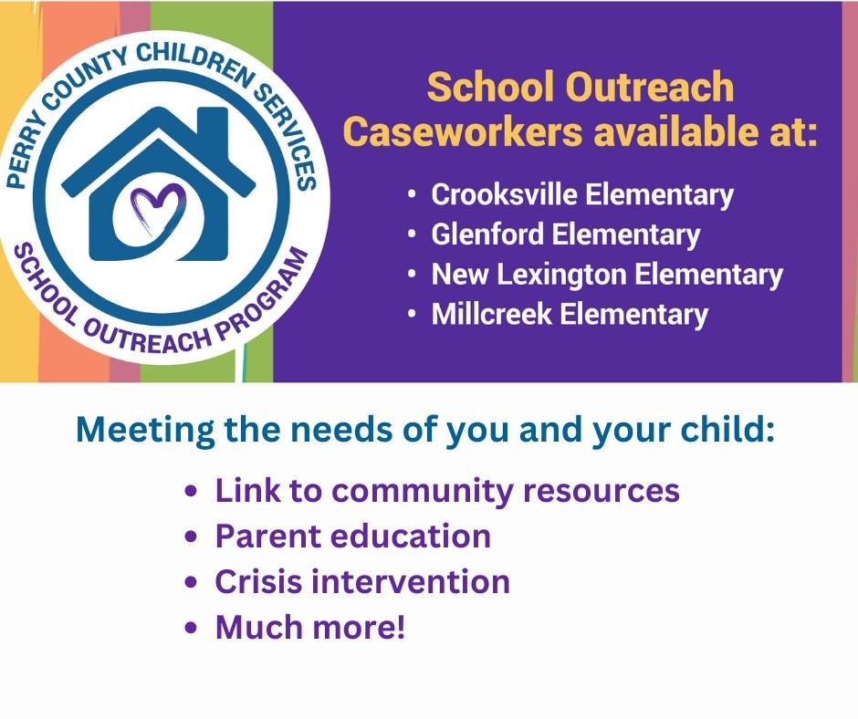 School Outreach caseworkers are available at Crooksville Elementary, Glenford Elementary, New Lexington Elementary, and Millcreek Elementary. Services meet the needs of you and your child: link to community resources, parent education, crisis intervention, and much more.